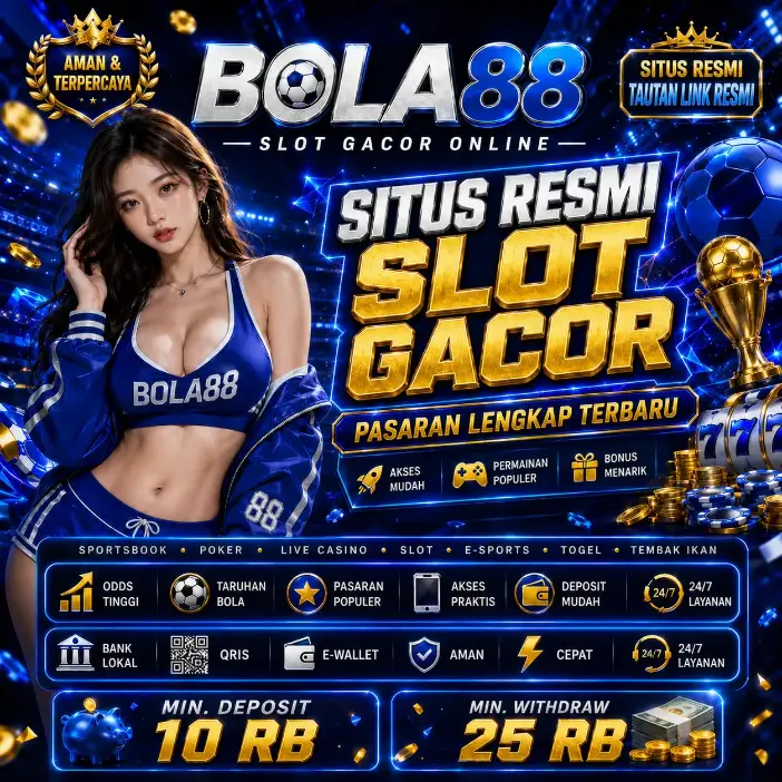 Bola88 Situs Resmi Slot Gacor Online
